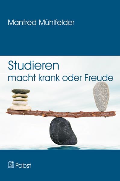 Studieren macht krank oder Freude: Anforderungen, Belastungen und Gesundheitsressourcen für Studierende und Dozierende in einer sich verändernden Hochschullandschaft General education
