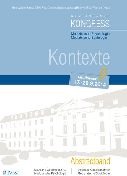 Kontexte: Gemeinsamer Kongress • Medizinische Psychologie • Medizinische Soziologie Psychology