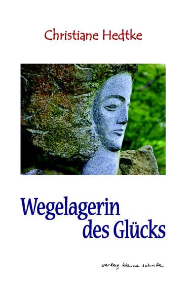 Wegelagerin des Glücks Contemporary literature