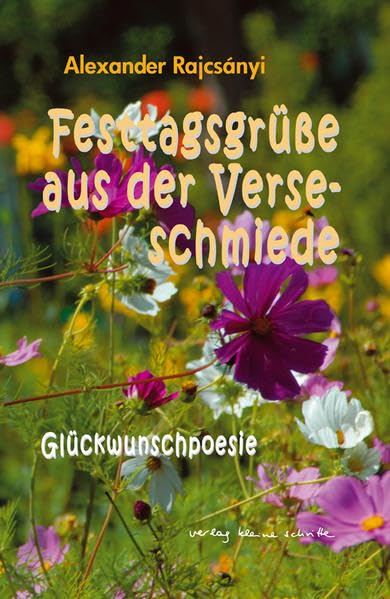 Festtagsgrüße aus der Verseschmiede: Glückwunschpoesie Contemporary literature