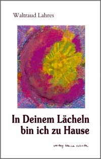 In Deinem Lächeln bin ich zu Hause Books
