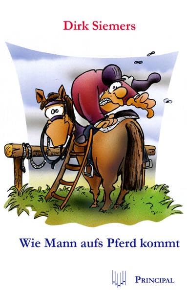 Wie Mann aufs Pferd kommt Humour & Satire