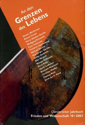 An den Grenzen des Lebens (Osnabrücker Jahrbuch Frieden und Wissenschaft) Law