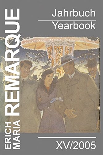 Erich Maria Remarque Jahrbuch XV/2005 Contemporary literature