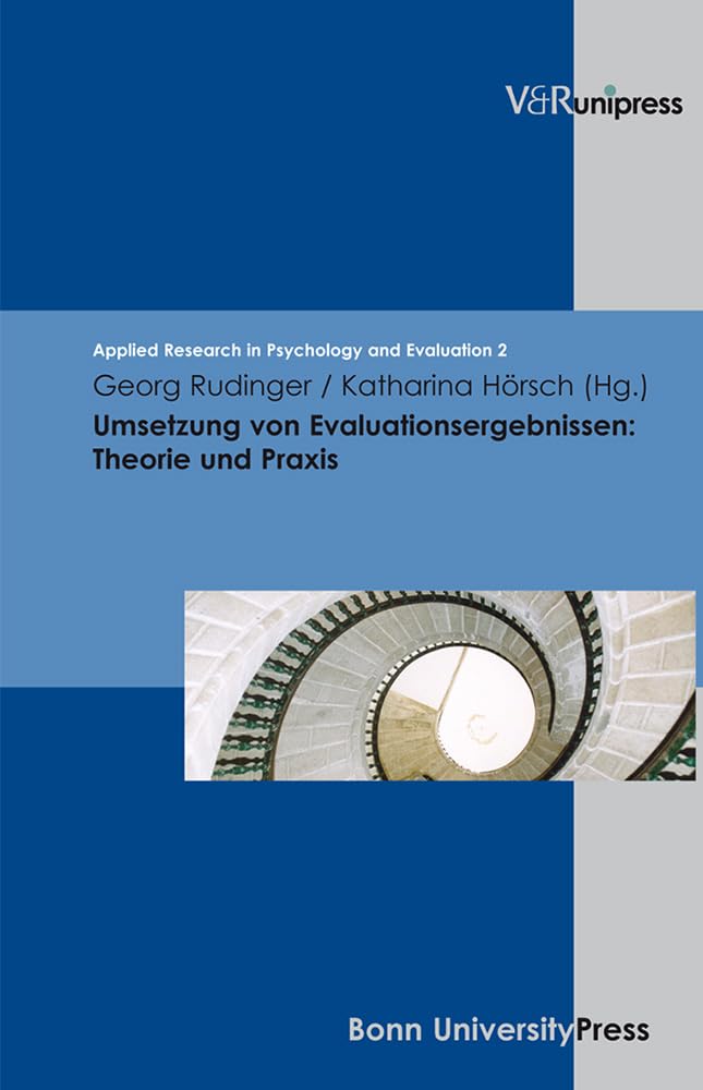 Umsetzung von Evaluationsergebnissen: Theorie und Praxis Law