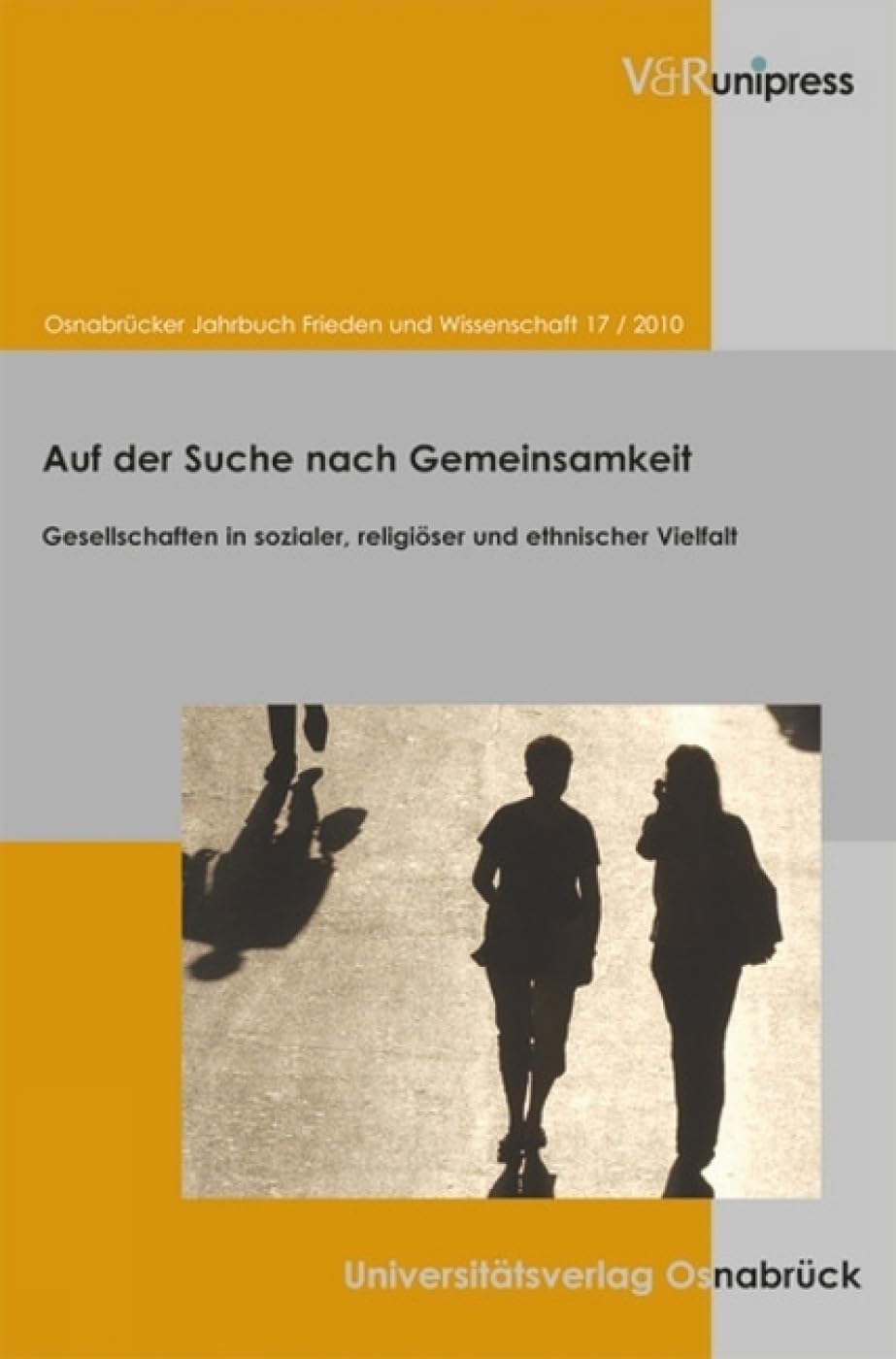 Osnabrücker Jahrbuch Frieden und Wissenschaft XVII / 2010 Law