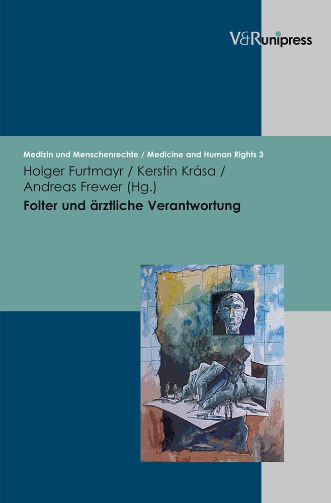 Folter und ärztliche Verantwortung Medicine