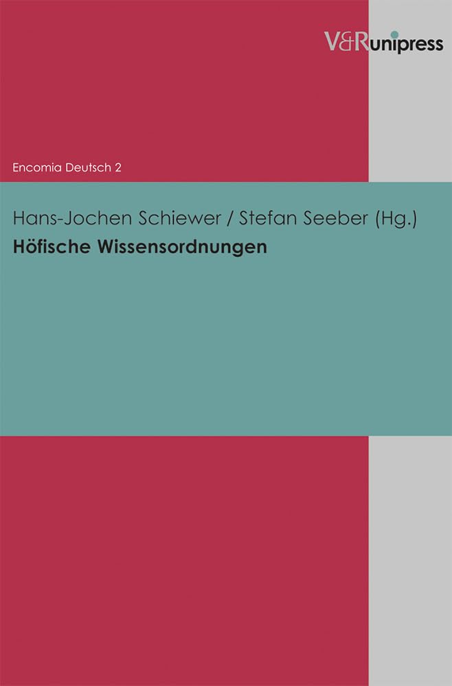 Höfische Wissensordnungen (Encomia Deutsch) Contemporary literature