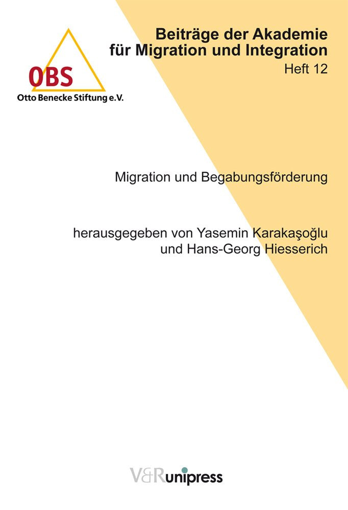Migration und Begabungsförderung (Beiträge der Akademie für Migration und Integration (OBS), Band 12) Law