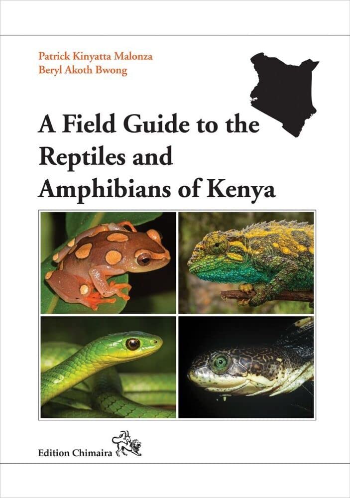 A Field Guide to the Reptiles and Amphibians of Kenya Natural Sciences