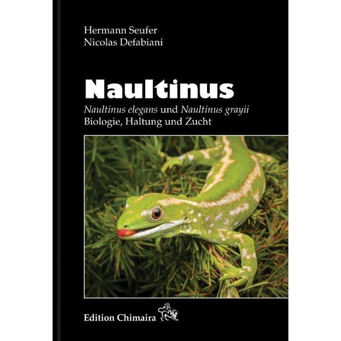 Naultinus: Naultinus elegans und Naultinus grayii - Biologie, Haltung und Zucht Books