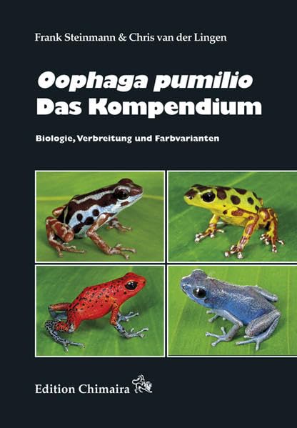 Oophaga pumilio - Das Kompendium: Biologie, Verbreitung und Farbvarianten Pets