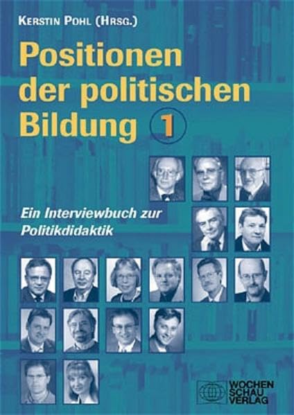 Positionen der politischen Bildung / Positionen der politischen Bildung: Ein Interviewbuch zur Politikdidaktik Law