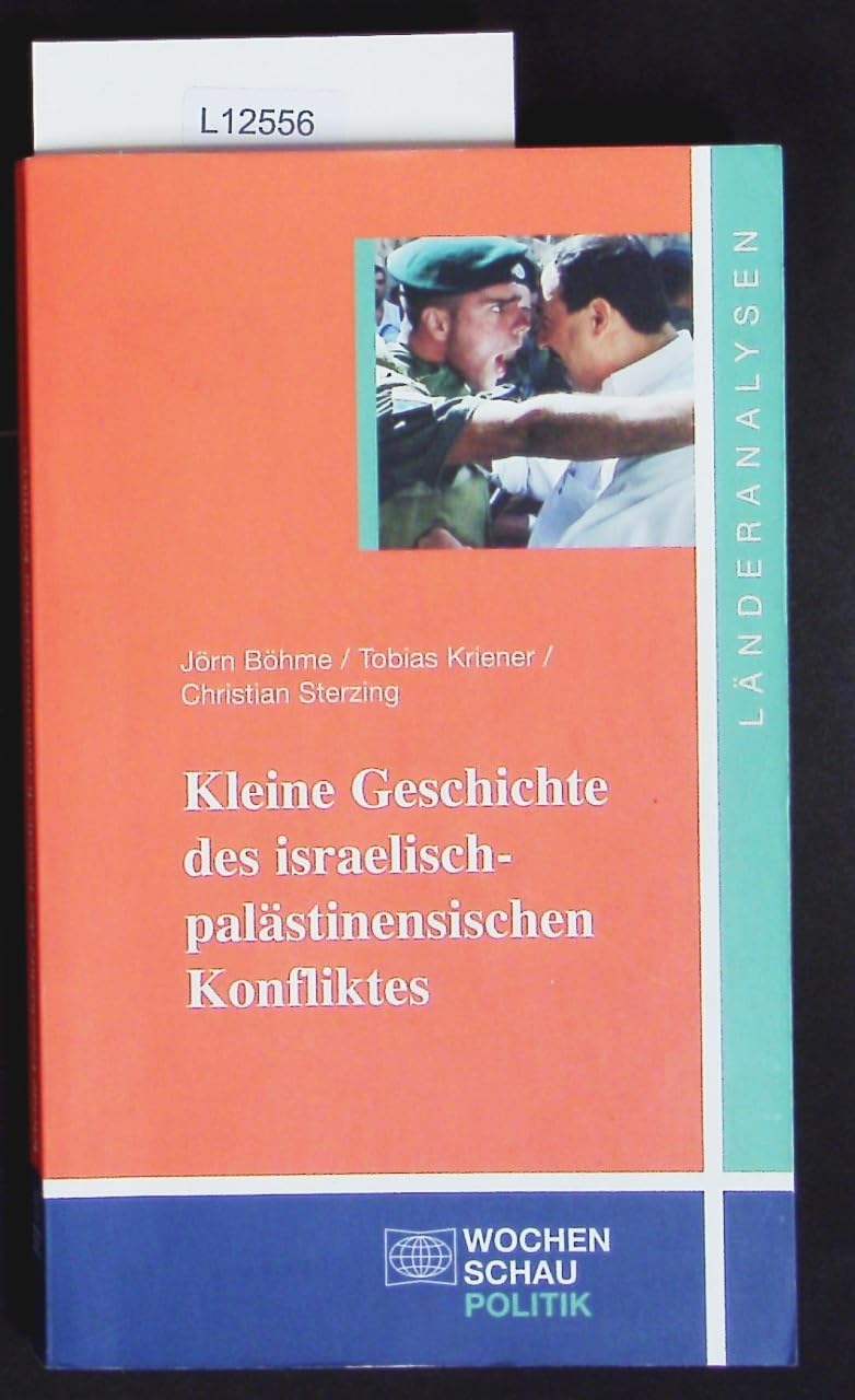 Kleine Geschichte des israelisch-palästinensischen Konfliktes Politics & History