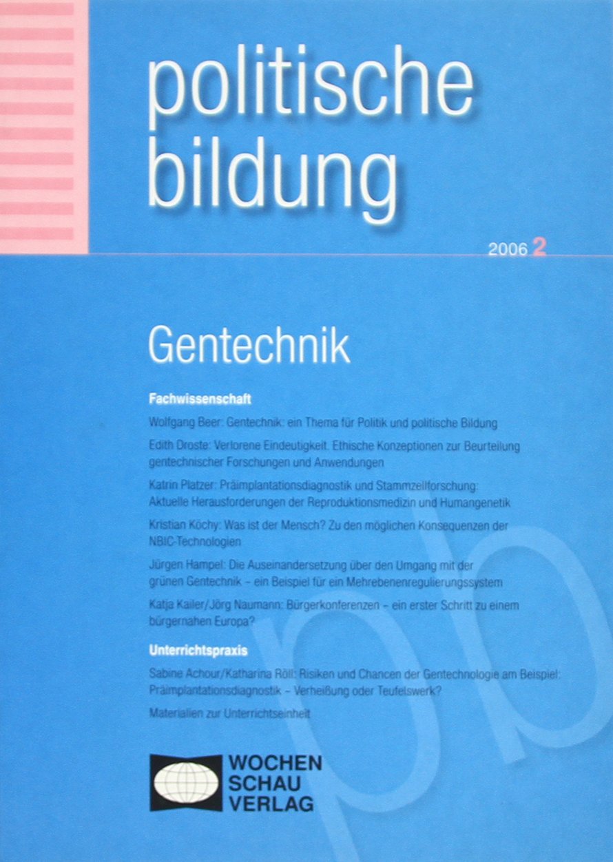 Gentechnik ((ALT) Politische Bildung: Beiträge zur wissenschaftlichen Grundlegung und zur Unterrichtspraxis) Law