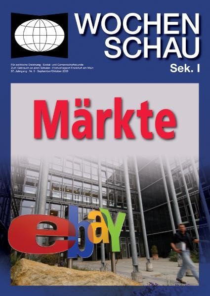Märkte ((ALT) Wochenschau für politische Erziehung, Sozial- und Gemeinschaftskunde. Sekundarstufe I) Non-fiction