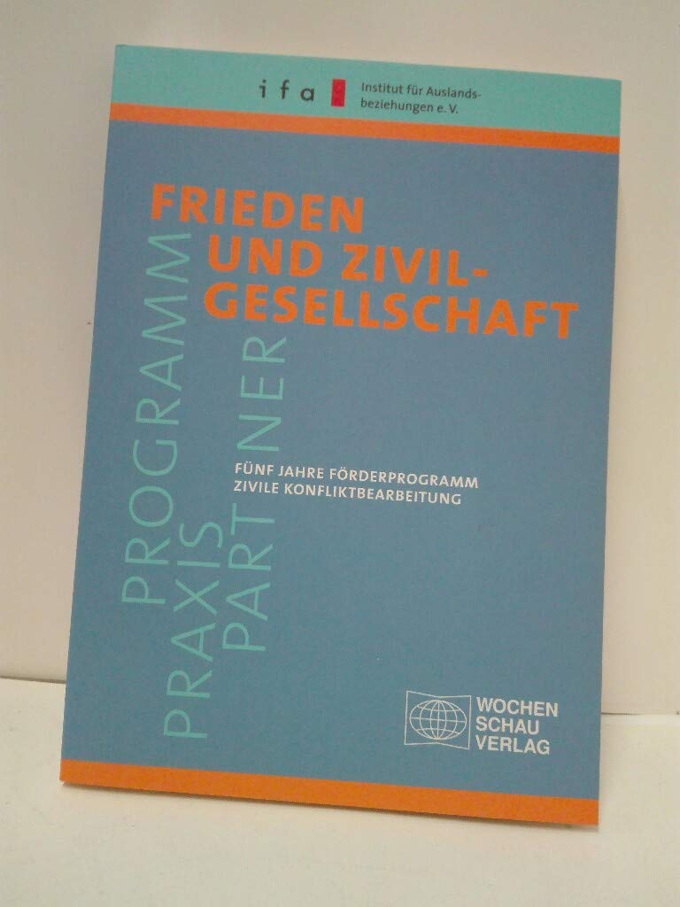 Frieden und Zivilgesellschaft: Programm, Praxis, Partner Law