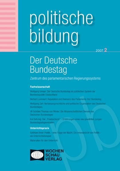 Der deutsche Bundestag - Zentrum des parlamentarischen Regierungssystems Law
