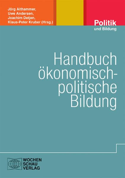 Handbuch ökonomisch-politische Bildung (Politik und Bildung) Law