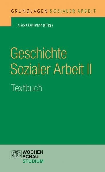 Geschichte Sozialer Arbeit II book