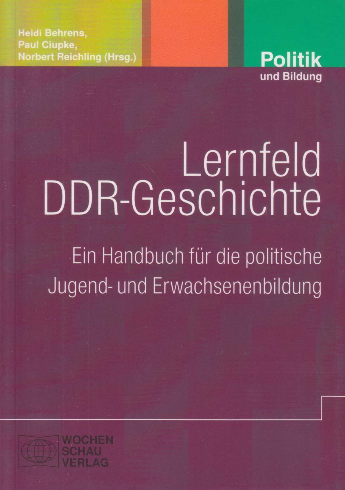 Lernfeld DDR-Geschichte Politics & History books