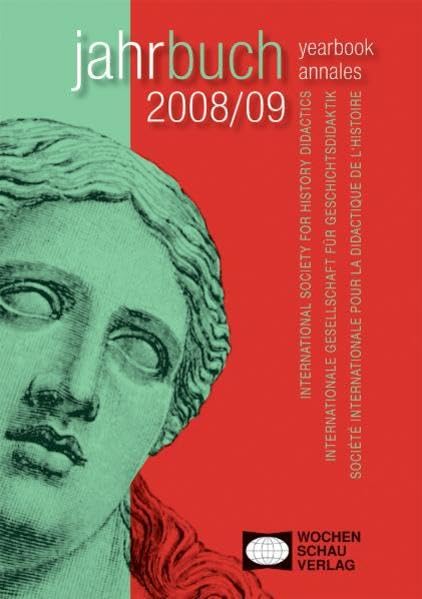 History teaching in the crossfire of political interests. Geschichtsunterricht im politischen Kreuzfeuer. L´Enseignement de l´Histoire sous les Feux ... Gesellschaft für Geschichtsdidaktik) Education & Training
