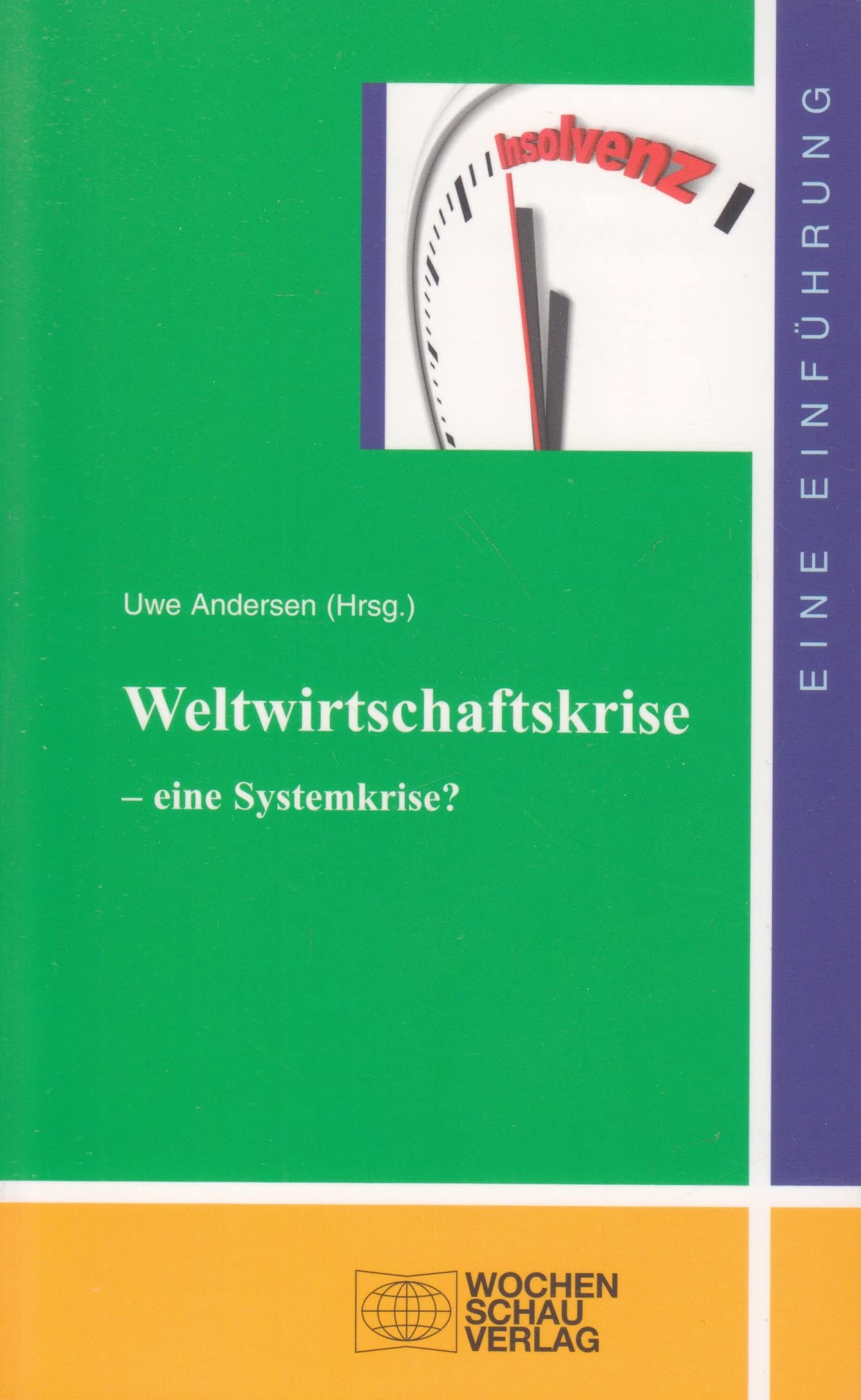Weltwirtschaftskrise - eine Systemkrise? ((ALT) uni studien politik) Business, Finance & Career