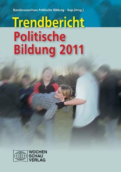 Trendbericht Politische Bildung: 2011 Books