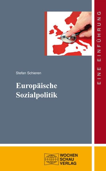 Europäische Sozialpolitik: Eine Einführung ((ALT) uni studien politik) Law