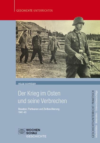 Der Krieg im Osten und seine Verbrechen Study Guides