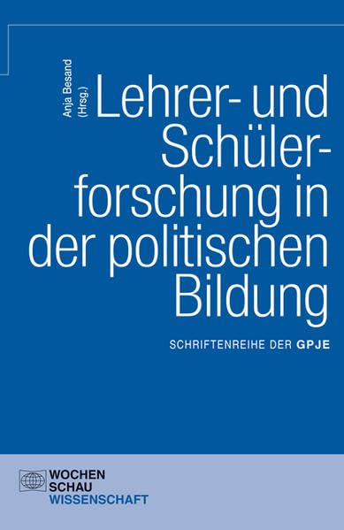 Lehrer- und Schülerforschung in der politischen Bildung Law