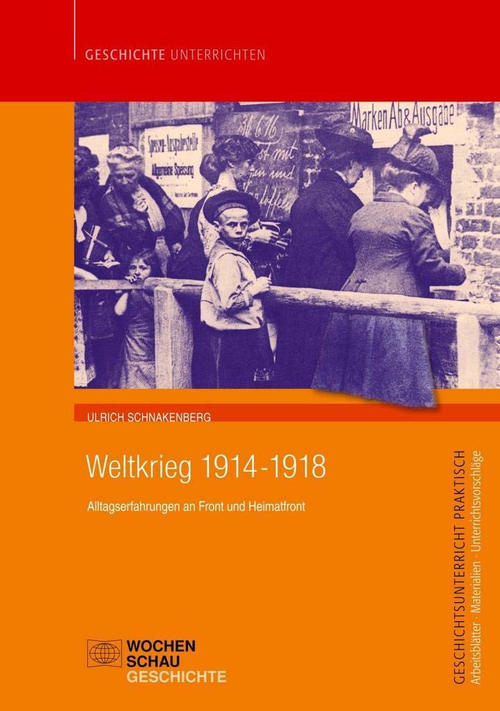 Weltkrieg 1914-1918 Politics & History