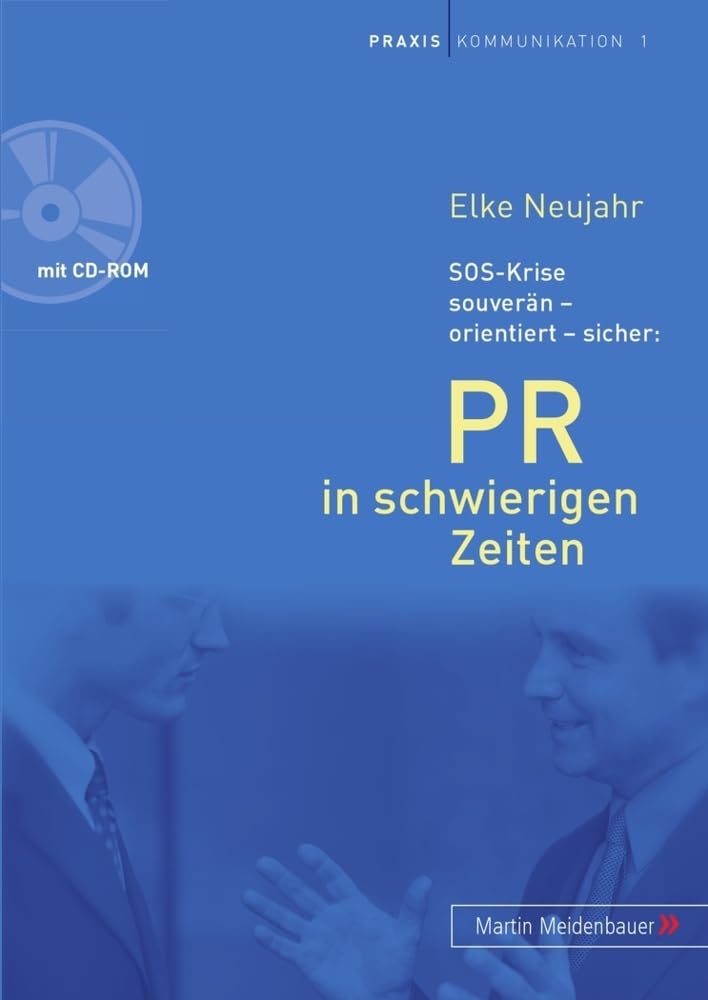 PR in schwierigen Zeiten: SOS-Krise souverän – orientiert – sicher Law