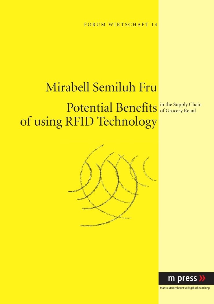 Potential Benefits of using RFID Technology: in the Supply Chain of Grocery Retail Law