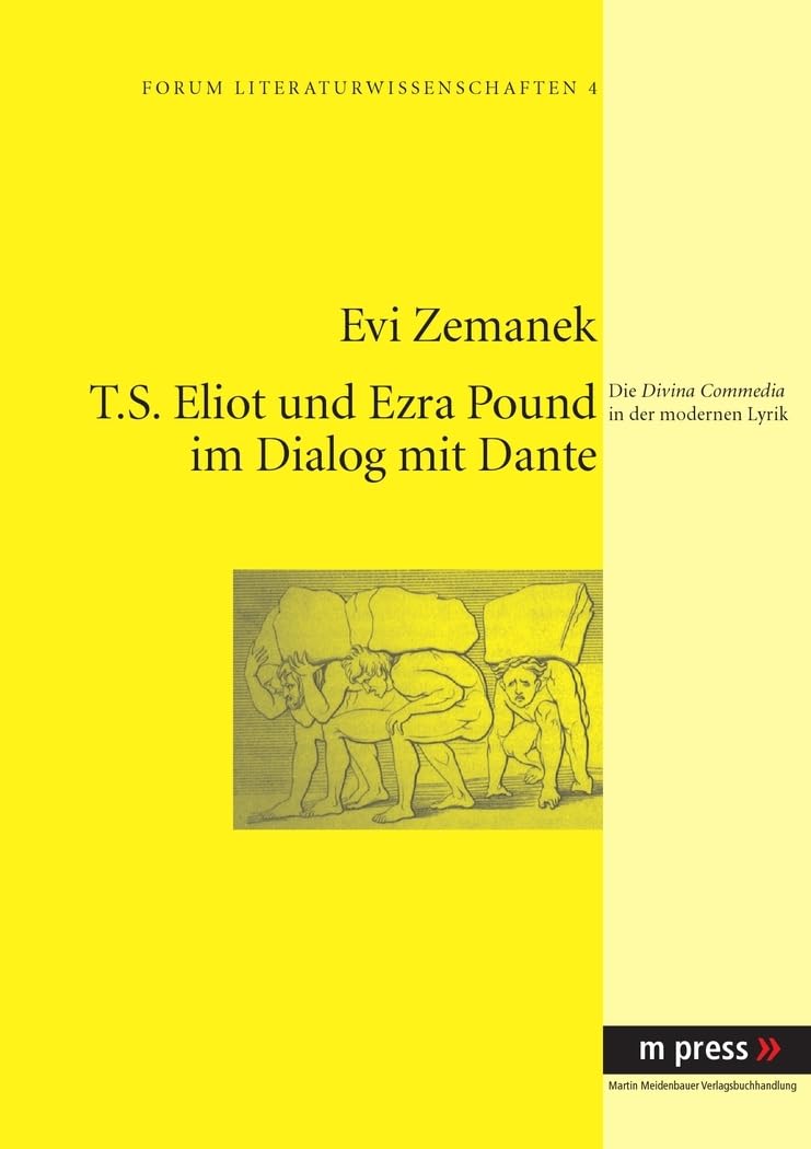 T.S. Eliot und Ezra Pound im Dialog mit Dante Poetry
