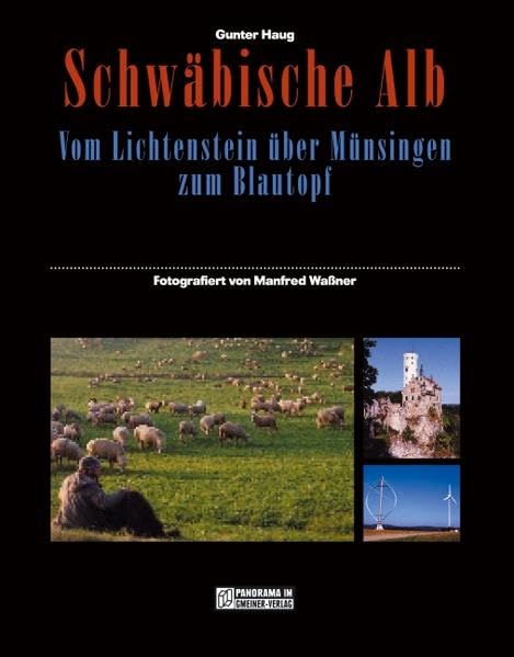 Schwäbische Alb. Vom Lichtenstein über Münsingen zum Blautopf (Bildbände im GMEINER-Verlag) Leisure, Home & Garden