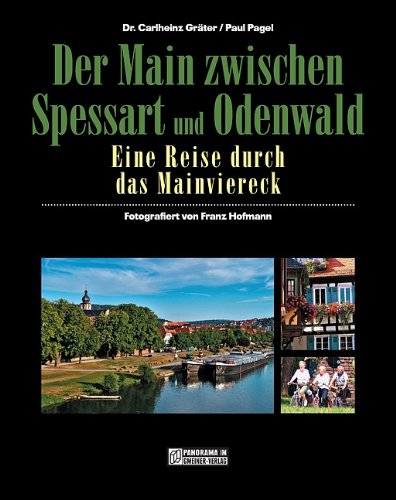 Mainviereck: Eine Reise durch das Mainviereck Travel