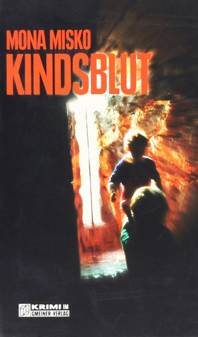 Kindsblut: Zweiter Contoli-Heinzgen-Krimi Crime & Thrillers