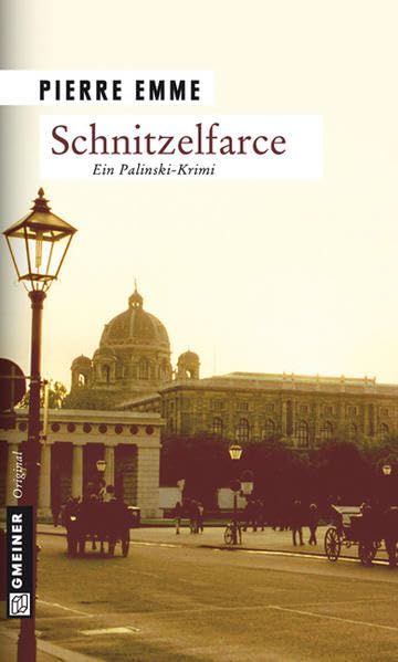 Schnitzelfarce. Palinskis zweiter Fall Contemporary literature Books