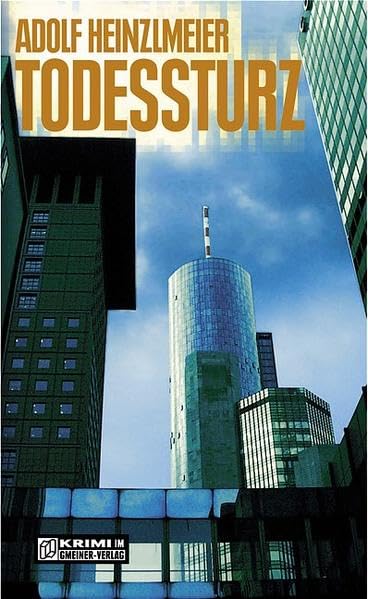 Todessturz: Erster Fall für Peter Merton (Kriminalromane im GMEINER-Verlag) Contemporary literature