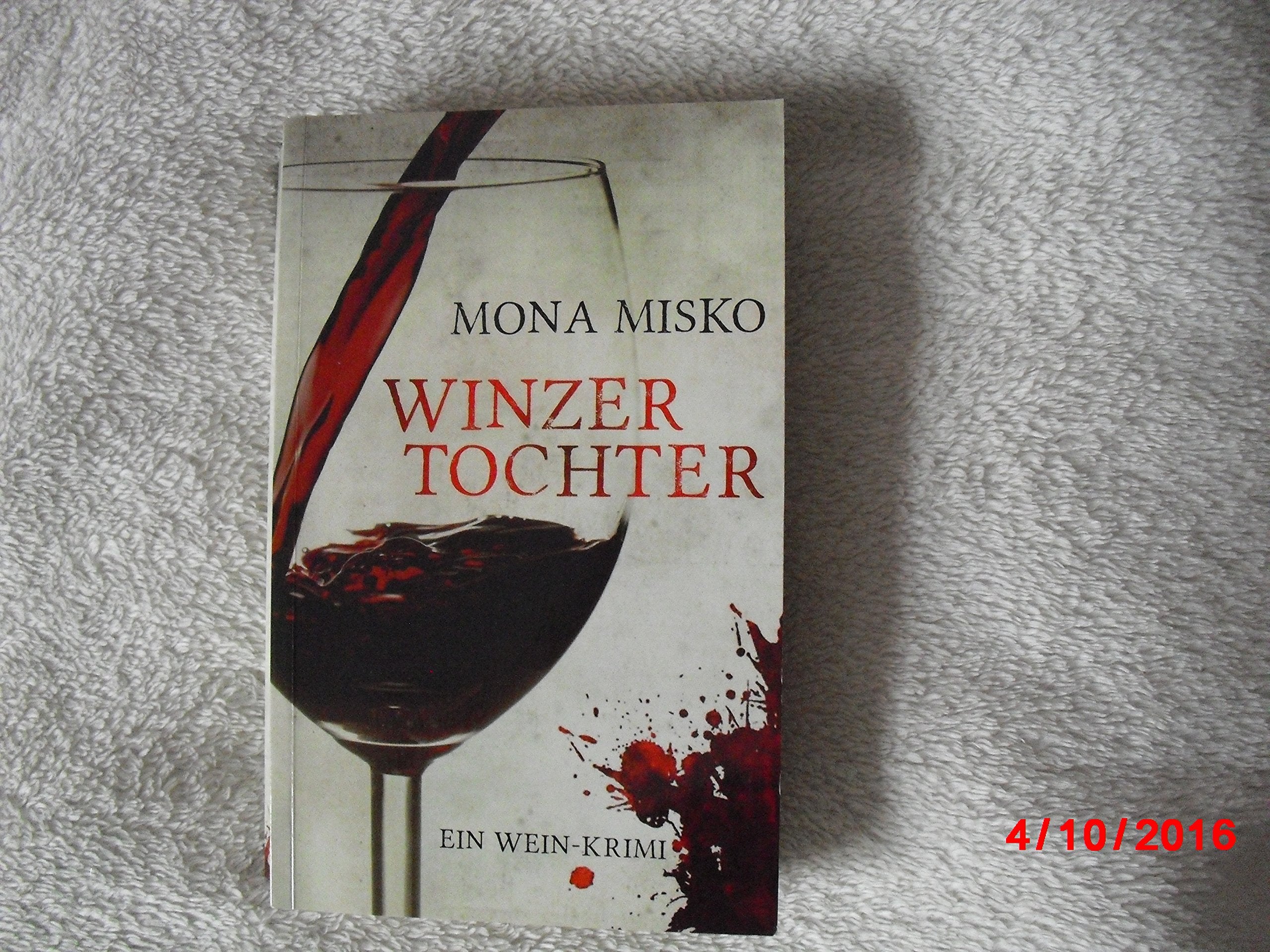 Winzertochter: Dritter Contoli-Heinzgen-Krimi Crime & Thrillers