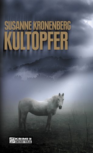 Kultopfer: Der dritte Hella-Reincke-Krimi Crime & Thrillers