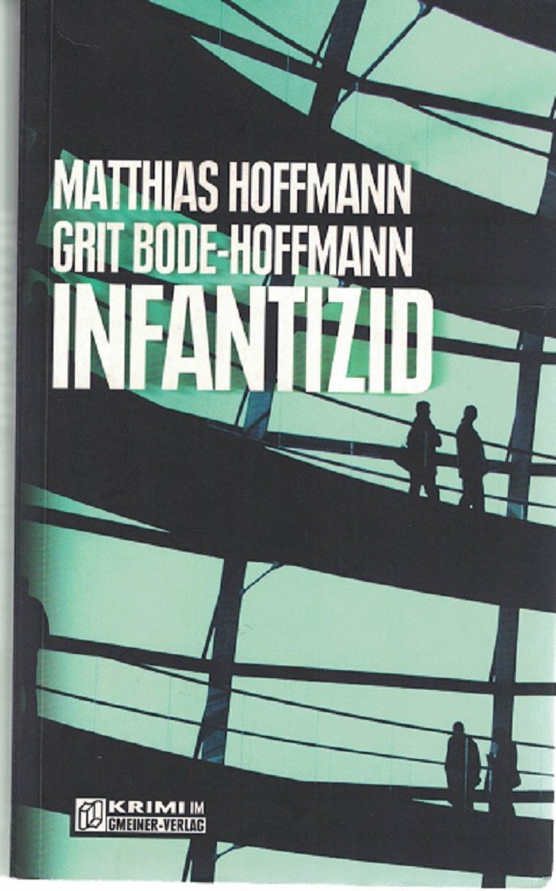 Infantizid: Kriminalroman Crime & Thrillers