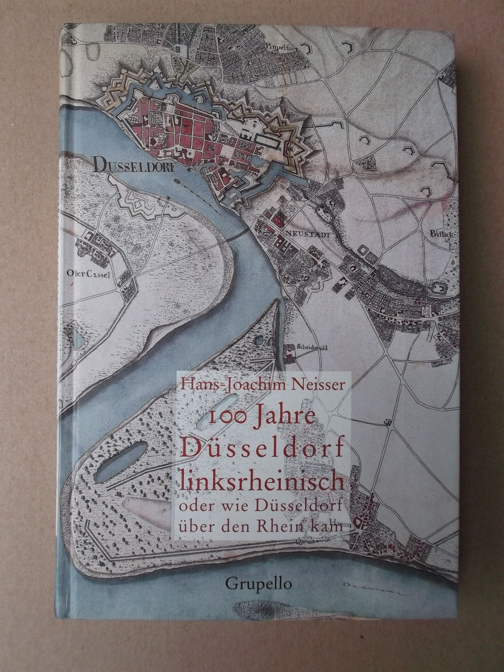 100 Jahre Düsseldorf Linksrheinisch Politics & History
