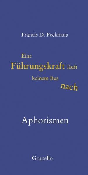Eine Führungskraft läuft keinem Bus nach Contemporary literature