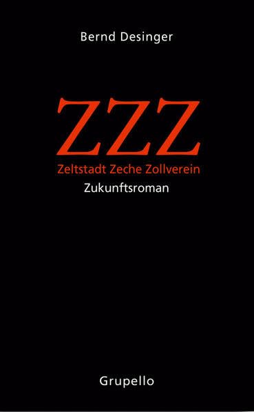ZZZ - Zeltstadt Zeche Zollverein Contemporary literature