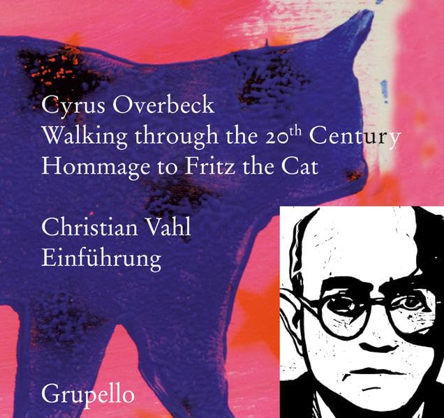Walking through the 20th Century: Hommage to Fritz the Cat Film, Art & Culture