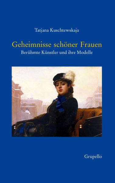 Geheimnisse schöner Frauen: Berühmte Künstler und ihre Modelle Fiction Books