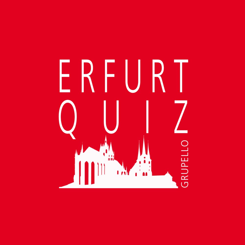 Erfurt-Quiz: 100 Fragen und Antworten (Grupello-Quiz) Leisure & Fun