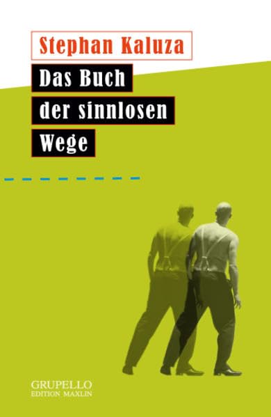Das Buch der sinnlosen Wege Contemporary literature